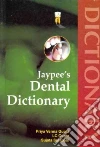 Jaypee's Dental Dictionary Jaypee's Dental Dictionary