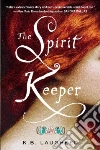 The Spirit Keeper The Spirit Keeper