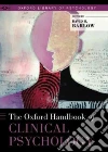 The Oxford Handbook of Clinical Psychology The Oxford Handbook of Clinical Psychology