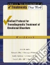 Unified Protocol for Transdiagnostic Treatment of Emotional Disorders Unified Protocol for Transdiagnostic Treatment of Emotional Disorders