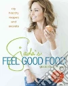 Giada's Feel Good Food Giada's Feel Good Food