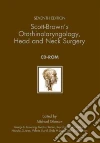 Scott-Brown's Otorhinolaryngology, Head and Neck Surgery Scott-Brown's Otorhinolaryngology, Head and Neck Surgery