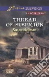 Thread of Suspicion Thread of Suspicion