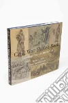Civil War Sketch Book Civil War Sketch Book