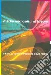Media and Cultural Theory Media and Cultural Theory