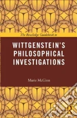 Routledge Philosophy Guidebook to Wittgenstein and the Philosophical Investigations