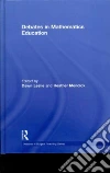 Debates in Mathematics Education Debates in Mathematics Education