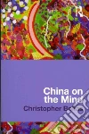 China on the Mind China on the Mind