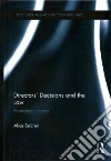 Directorsæ Decisions and the Law Directorsæ Decisions and the Law