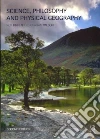 Science, Philosophy and Physical Geography Science, Philosophy and Physical Geography