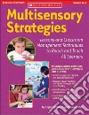 Multisensory Strategies Multisensory Strategies