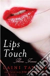 Lips Touch Lips Touch
