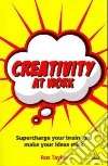 Creativity at Work Creativity at Work