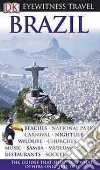 Dk Eyewitness Travel Brazil Dk Eyewitness Travel Brazil