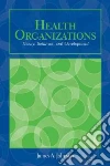 Health Organizations Health Organizations