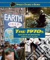 The 1970s Decade in Photos The 1970s Decade in Photos