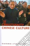 Christianity and Chinese Culture Christianity and Chinese Culture