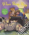 When Sheep Sleep When Sheep Sleep