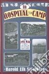 In Hospital and Camp