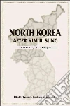 North Korea After Kim Il Sung North Korea After Kim Il Sung