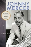 Johnny Mercer Johnny Mercer