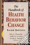 The Handbook of Health Behavior Change The Handbook of Health Behavior Change