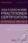 Adult Nurse Practitioner Intensive Review Adult Nurse Practitioner Intensive Review