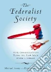 The Federalist Society The Federalist Society