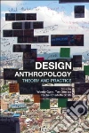 Design Anthropology Design Anthropology