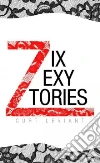 Zix Zexy Ztories Zix Zexy Ztories