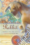 The Velveteen Rabbit The Velveteen Rabbit