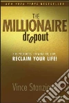 The Millionaire Dropout The Millionaire Dropout