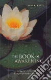 The Book of Awakening The Book of Awakening