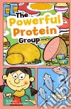 The Powerful Protein Group The Powerful Protein Group
