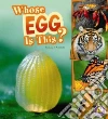 Whose Egg Is This? Whose Egg Is This?