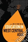 Education in West Central Asia Education in West Central Asia