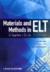 Materials and Methods in ELT Materials and Methods in ELT