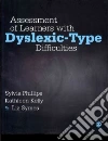 Assessment of Learners with Dyslexic-Type Difficulties Assessment of Learners with Dyslexic-Type Difficulties