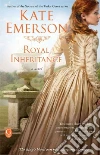 Royal Inheritance Royal Inheritance