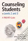 Counseling Students in Levels 2 and 3 Counseling Students in Levels 2 and 3