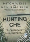 Hunting Che Hunting Che