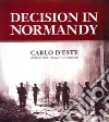 Decision in Normandy (CD Audiobook) Decision in Normandy (CD Audiobook)