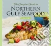 The Complete Guide to Northern Gulf Seafood The Complete Guide to Northern Gulf Seafood