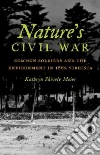 Nature's Civil War Nature's Civil War