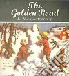 The Golden Road (CD Audiobook) The Golden Road (CD Audiobook)