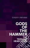 Gods of the Hammer Gods of the Hammer