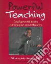 Powerful Teaching Powerful Teaching