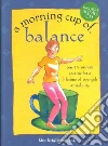 A Morning Cup of Balance A Morning Cup of Balance