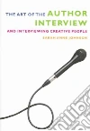 The Art Of The Author Interview The Art Of The Author Interview