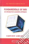 Fundamentals of MRI Fundamentals of MRI